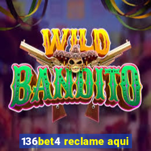 136bet4 reclame aqui